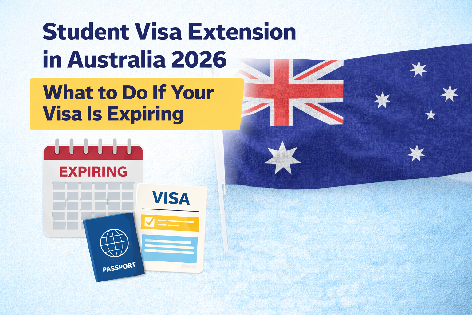 Student Visa Extension in Australia – What to Do If Your Visa Is Expiring